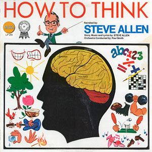 How To Think Steve Allen