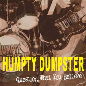 Humpty Dumpster Question What