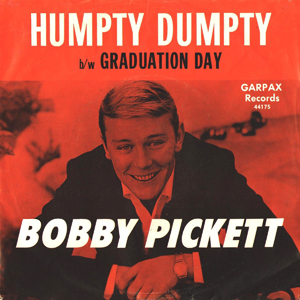 Humpty Dumpty Bobby Pickett