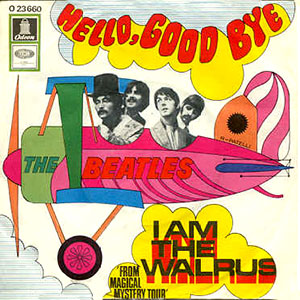 I Am The Walrus Beatles Hello Goodbye