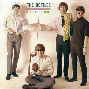 I Feel Fine Beatles