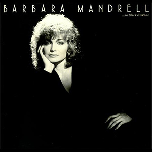 In Black & White Barbara Mandrell
