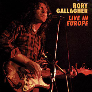 In Europe Rory Gallagher