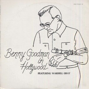 In Hollywood Benny Goodman