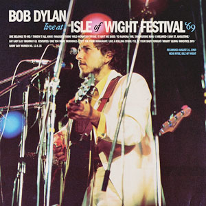 Isle Of Wight Fest UK Dylan 69