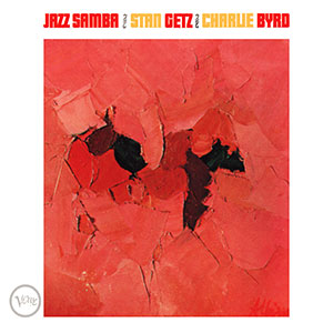 Jazz Samba Getz Byrd