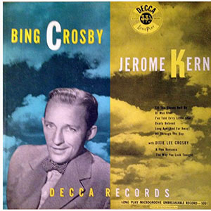 Jerome Kern Bing Crosby