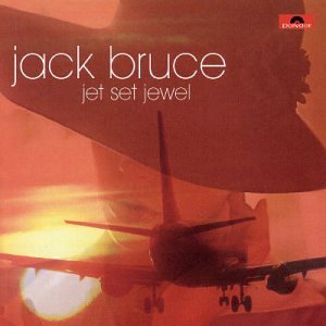 Jet Set Jewel Jack Bruce