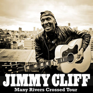 Jimmy Cliff Many Rivers Tour