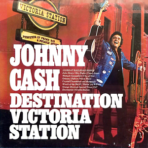 JohnnyCashDestinationVictoriaStation