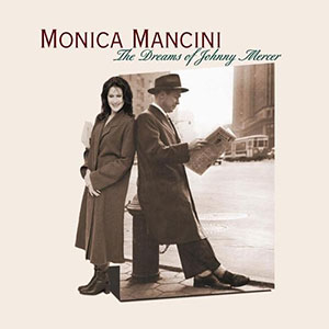 Johnny Mercer Monica Mancini