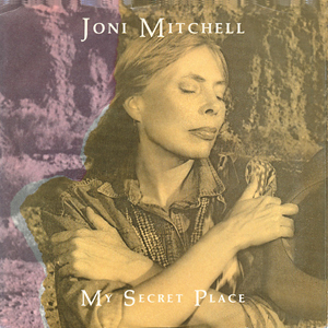 JoniMitchellMySecretPlace