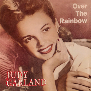 JudyGarlandOverTheRainbow