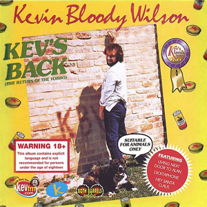 Kevin Bloddy Wilsons Back