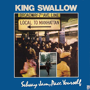KingSwallowSubwayJam