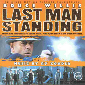 Last Man Bruce Willis Ry Cooder
