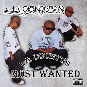 Lil Gangster LA Countys Most Wanted