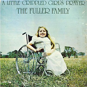 Little Crippled Girls Prayer Fuller