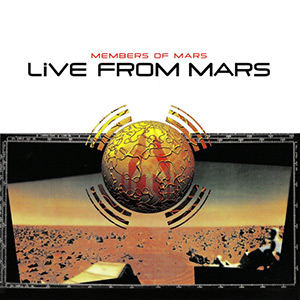 LiveFromMars_MembersOfMars