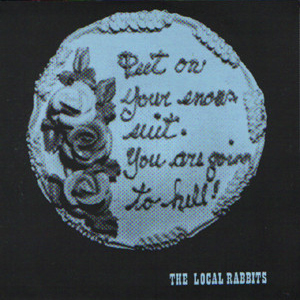 LocalRabbitsPutOnYourSnowSuit