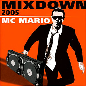 MC Mario Mixdown 2005