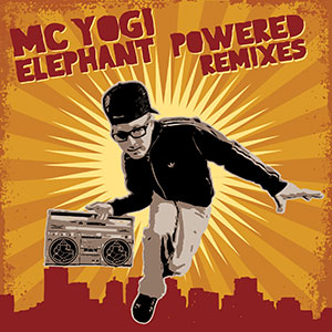 MC Yogi Elephant Remixes