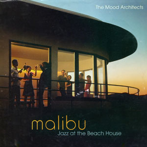 Malibu Jazz Beach House
