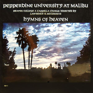 Malibu Pepperdine Hymns