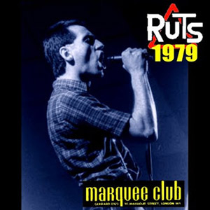 Marquee Club Ruts 79