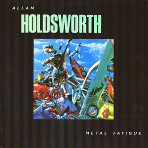 MarquezAllanHoldsworthMetalFatigue