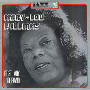 MaryLouWilliamsFirstLadyOfPiano