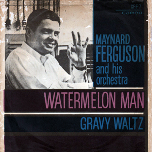 MaynardFergusonWatermelonMan