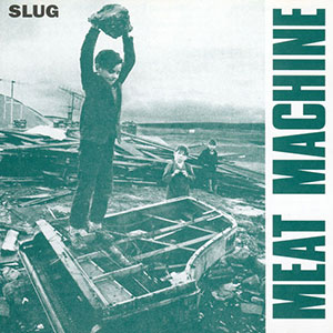 MeatMachine_Slug