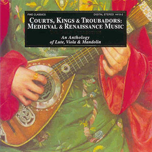 Medieval Courts Kings Troubadors