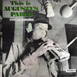 Melodica Augustus Pablo 1974