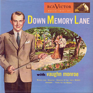 Memory Lane Vaughn Monroe