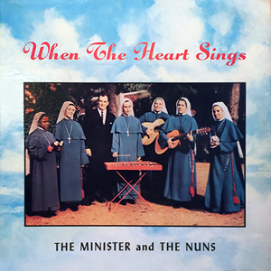 MinisterWhenTheHeartSings