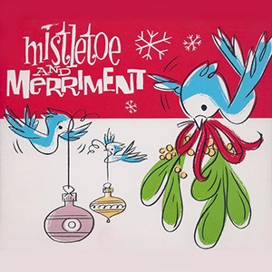 MistletoeAndMerriment