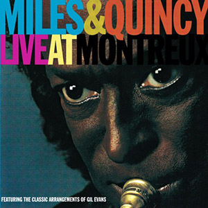 Montreux Miles Davis Quincy Jones
