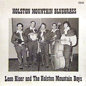 Mountain Boys Holston Leon Kiser