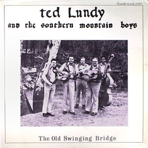 Mountain Boys Southern Ted Lundy