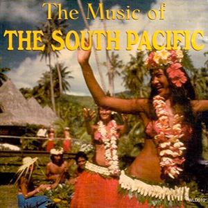 Music Of The South Pacific