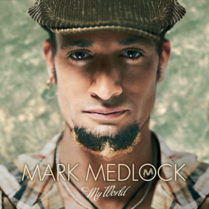My World Mark Medlock