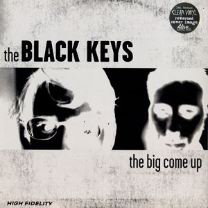 Negative Black Keys Big Come Up