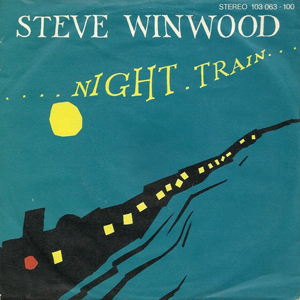Night Train Steve Winwood