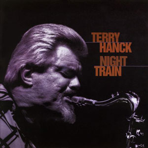 Night Train Terry Hanck