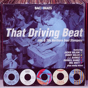Northern Soul That Driving Beat