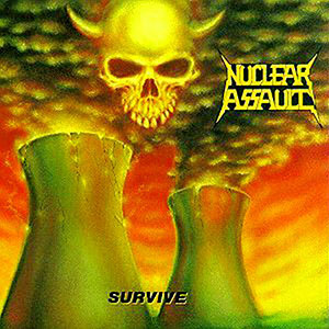 Nuclear Assault Survive