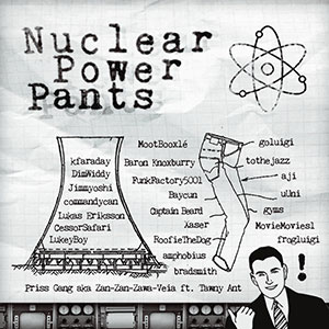 Nuclear Power Pants