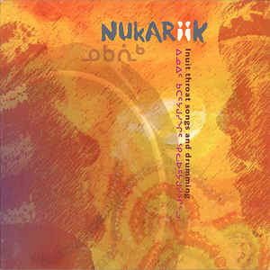 NukarikInuitThroatSongsAndDrumming